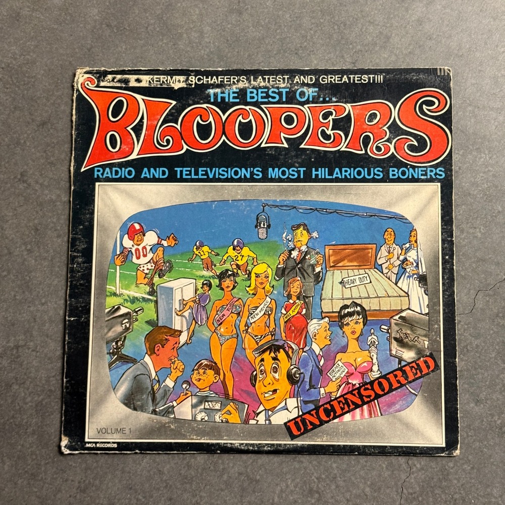 Kermit Schafer The Best of Bloopers Vol 1 Vinyl Record MCA-159 Uncensored Comedy